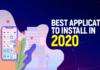 Best Applications to Install in 2020