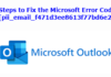 Steps to Fix the Microsoft Error Code [pii_email_f471d3ee8613f77bd6e2]