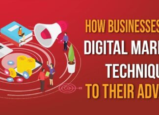 How Businesses Can Use Digital Marketing Techniques to Their Advantage